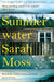 Summerwater by Sarah Moss Extended Range Pan Macmillan