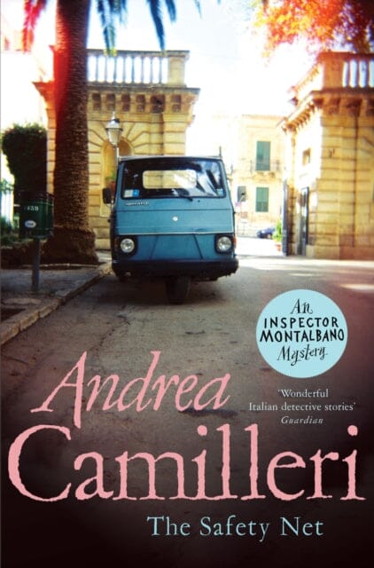 The Safety Net by Andrea Camilleri Extended Range Pan Macmillan