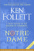 Notre-Dame: A Short History of the Meaning of Cathedrals by Ken Follett Extended Range Pan Macmillan