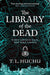 The Library of the Dead by T. L. Huchu Extended Range Pan Macmillan