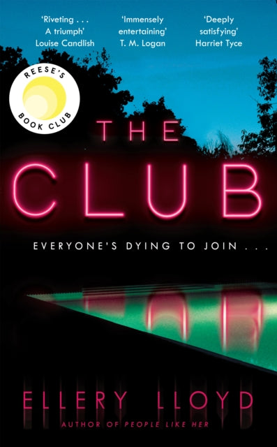 The Club: A Reese Witherspoon Book Club Pick by Ellery Lloyd Extended Range Pan Macmillan