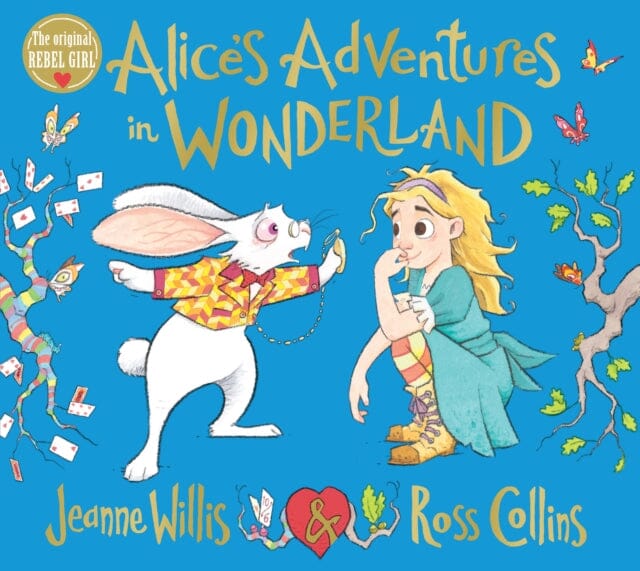 Alice's Adventures in Wonderland by Jeanne Willis Extended Range Pan Macmillan