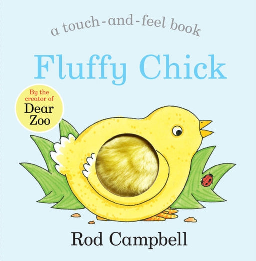Fluffy Chick by Rod Campbell Extended Range Pan Macmillan