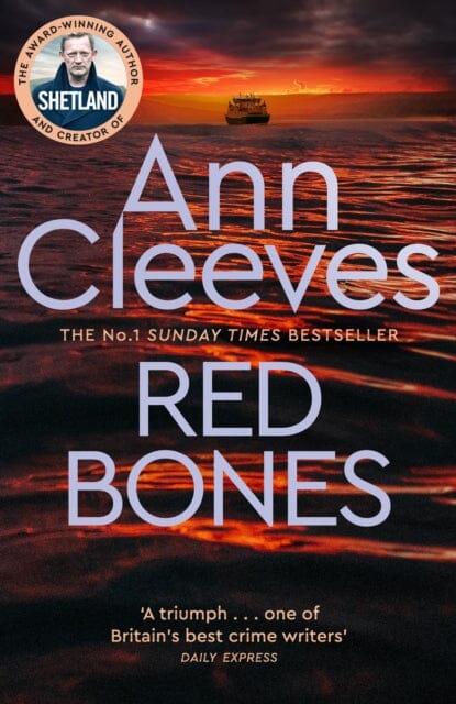 Red Bones by Ann Cleeves Extended Range Pan Macmillan
