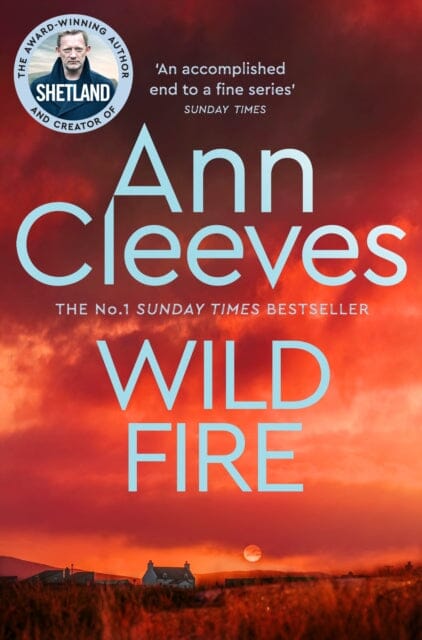 Wild Fire by Ann Cleeves Extended Range Pan Macmillan