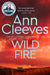 Wild Fire by Ann Cleeves Extended Range Pan Macmillan