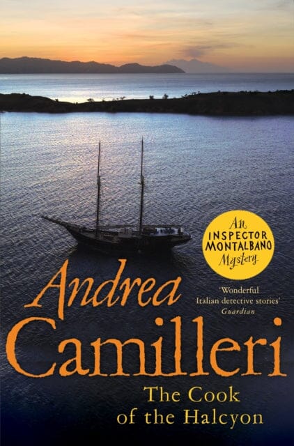 The Cook of the Halcyon by Andrea Camilleri Extended Range Pan Macmillan