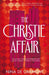 The Christie Affair by Nina de Gramont Extended Range Pan Macmillan