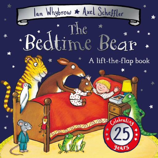 The Bedtime Bear: 25th Anniversary Edition by Ian Whybrow Extended Range Pan Macmillan