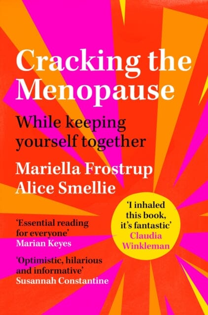 Cracking the Menopause: While Keeping Yourself Together by Mariella Frostrup Extended Range Pan Macmillan