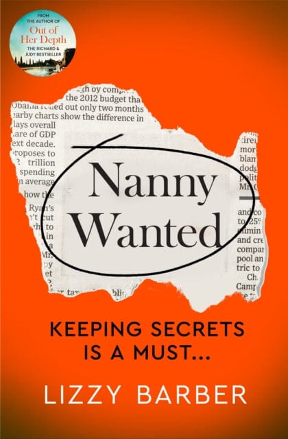 Nanny Wanted : The Richard and Judy bestseller returns with a twisted tale of secrets, lies and deadly deceit... by Lizzy Barber Extended Range Pan Macmillan