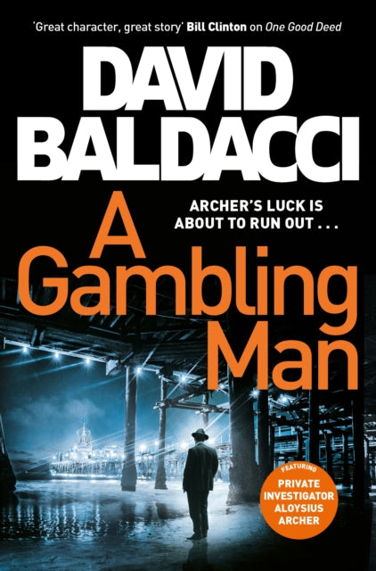 A Gambling Man by David Baldacci Extended Range Pan Macmillan