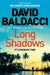 Long Shadows : From the number one bestselling author by David Baldacci Extended Range Pan Macmillan