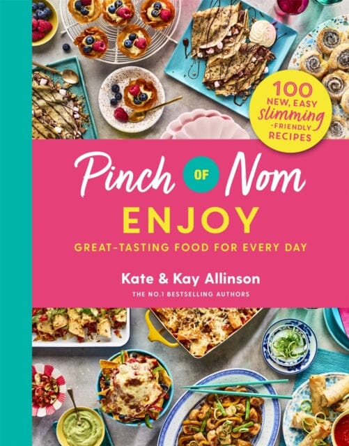Pinch of Nom Enjoy : Great-tasting Food For Every Day Extended Range Pan Macmillan