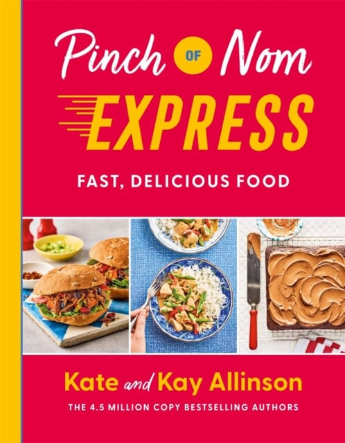 Pinch of Nom Express : Fast, Delicious Food by Kay Allinson Extended Range Pan Macmillan