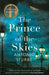 The Prince of the Skies by Antonio Iturbe Extended Range Pan Macmillan