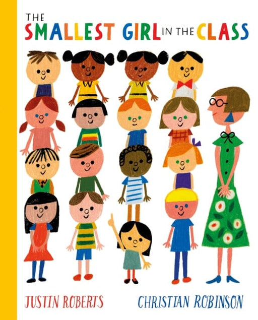 The Smallest Girl in the Class Extended Range Pan Macmillan