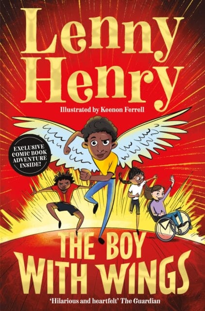 The Boy With Wings : The laugh-out-loud, extraordinary adventure from Lenny Henry by Lenny Henry Extended Range Pan Macmillan