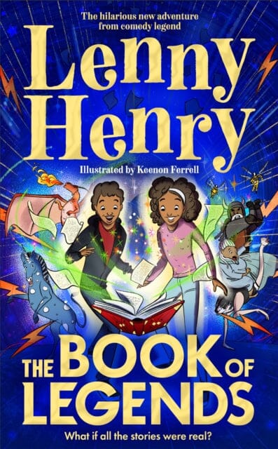 The Book of Legends : A hilarious and fast-paced quest adventure from bestselling comedian Lenny Henry Extended Range Pan Macmillan