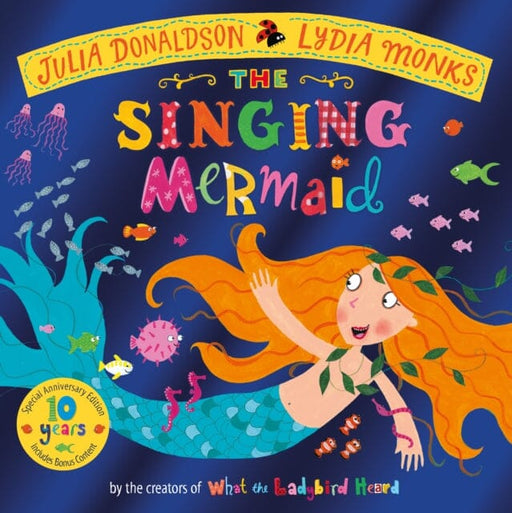 The Singing Mermaid 10th Anniversary Edition Extended Range Pan Macmillan