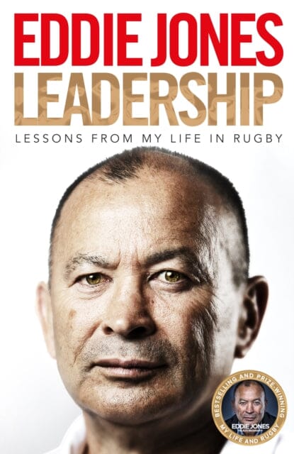 Leadership: Lessons From My Life in Rugby by Eddie Jones Extended Range Pan Macmillan