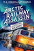 The Arctic Railway Assassin by M. G. Leonard Extended Range Pan Macmillan