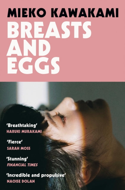Breasts and Eggs by Mieko Kawakami Extended Range Pan Macmillan