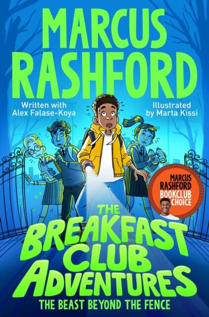 The Breakfast Club Adventures: The Beast Beyond the Fence by Marcus Rashford Extended Range Pan Macmillan