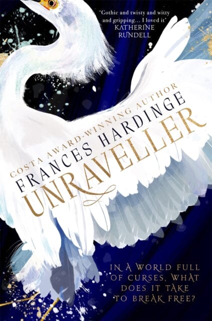 Unraveller : The must-read fantasy from Costa-Award winning author Frances Hardinge by Frances Hardinge Extended Range Pan Macmillan
