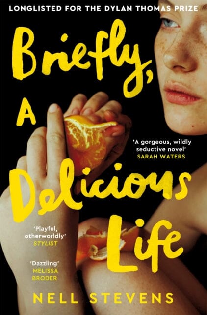 Briefly, A Delicious Life by Nell Stevens Extended Range Pan Macmillan