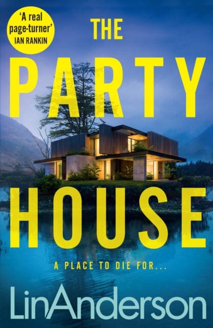 The Party House by Lin Anderson Extended Range Pan Macmillan