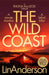The Wild Coast : A Twisting Crime Novel That Grips Like a Vice Set in Scotland by Lin Anderson Extended Range Pan Macmillan