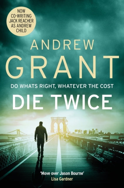 Die Twice by Andrew Grant Extended Range Pan Macmillan