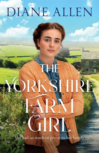 The Yorkshire Farm Girl by Diane Allen Extended Range Pan Macmillan