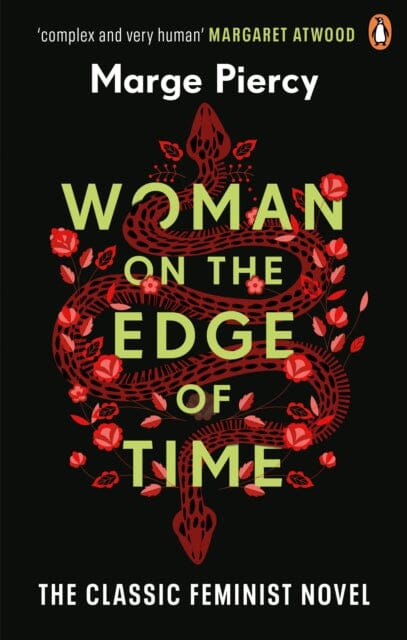 Woman on the Edge of Time: The classic feminist dystopian novel by Marge Piercy Extended Range Cornerstone