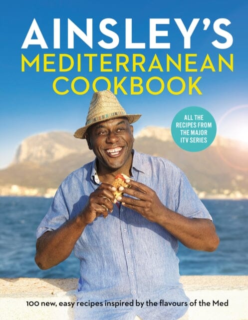 Ainsley's Mediterranean Cookbook by Ainsley Harriott Extended Range Ebury Publishing