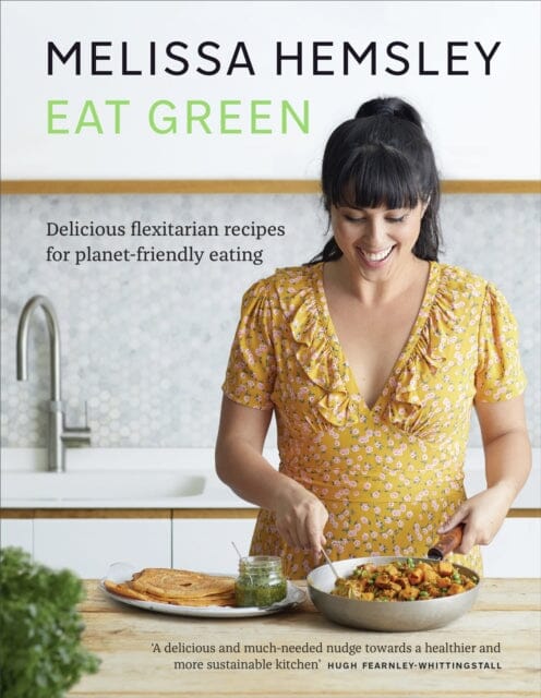 Eat Green by Melissa Hemsley Extended Range Ebury Publishing