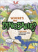Where's the Dinosaur? : A roarsome search-and-find adventure Popular Titles Ebury Publishing