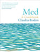 Med: A Cookbook by Claudia Roden Extended Range Ebury Publishing