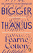 Bigger Than Us : Spiritual Lessons for Everyday Happiness Extended Range Ebury Publishing