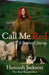 Call Me Red: A shepherd's journey by Hannah Jackson Extended Range Ebury Publishing