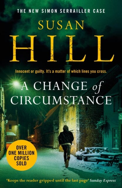 A Change of Circumstance by Susan Hill Extended Range Vintage Publishing
