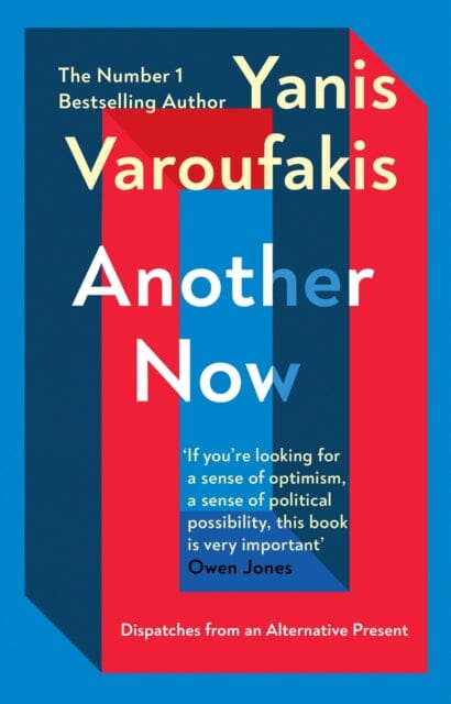 Another Now by Yanis Varoufakis Extended Range Vintage Publishing