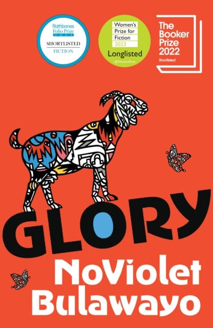Glory : LONGLISTED FOR THE WOMEN'S PRIZE FOR FICTION 2023 Extended Range Vintage Publishing