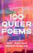 100 Queer Poems by Andrew McMillan Extended Range Vintage Publishing