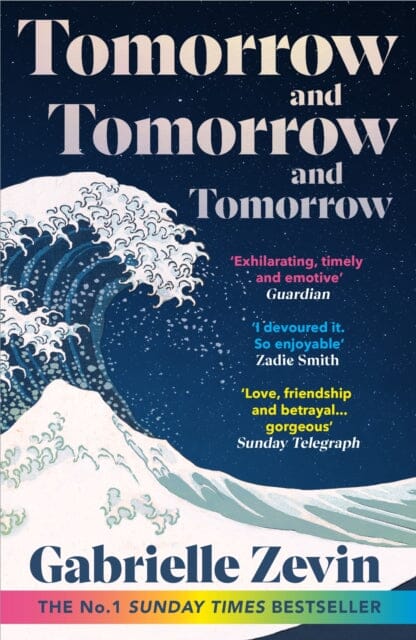 Tomorrow, and Tomorrow, and Tomorrow : Treat yourself to the Sunday Times #1 bestseller this New Year by Gabrielle Zevin Extended Range Vintage Publishing