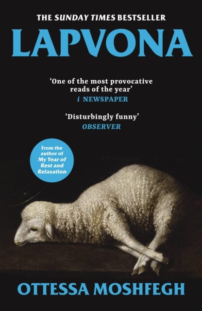 Lapvona : The unmissable Sunday Times Bestseller by Ottessa Moshfegh Extended Range Vintage Publishing