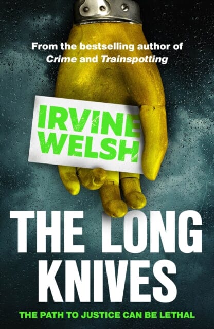 The Long Knives by Irvine Welsh Extended Range Vintage Publishing