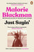 Just Sayin' : My Life In Words by Malorie Blackman Extended Range Cornerstone