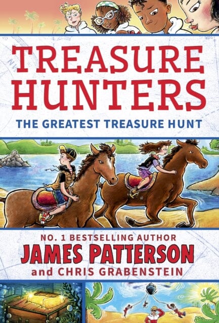 Treasure Hunters: The Greatest Treasure Hunt by James Patterson Extended Range Cornerstone